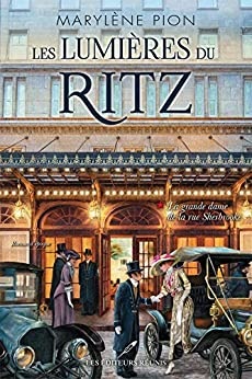 Les lumières du Ritz T.1: La grande dame de la rue Sherbrooke