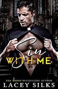 Sin With Me: Pèche avec moi (La Saga Interdite t. 2)