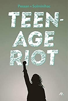 Teenage riot (Médium +)