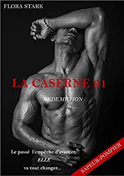 LA CASERNE 91: REDEMPTION