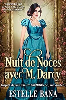 Nuit de Noces avec M. Darcy