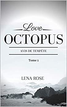LOVE OCTOPUS TOME 1 : AVIS DE TEMPÊTE