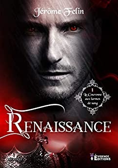 Renaissance: La Couronne aux larmes de sang, T1