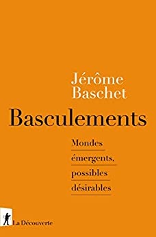 Basculements de Jérôme BASCHET