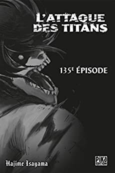 L'Attaque des Titans Chapitre 135 de Hajime Isayama