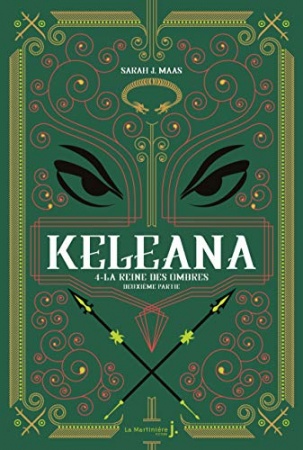 Keleana, tome 4: La Reine des Ombres, deuxième partie