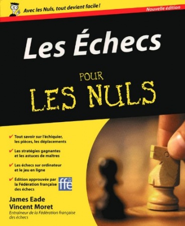 Les Echecs pour les nuls de James Eade