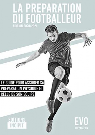 La Préparation du Footballeur  de Evo Préparation