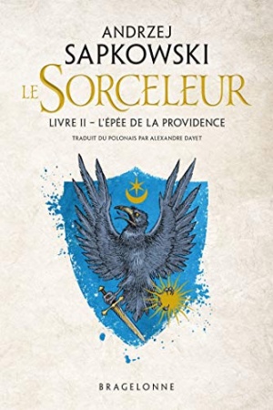 The Witcher : L'Épée de la providence: Sorceleur-  T2  de  Andrzej Sapkowski