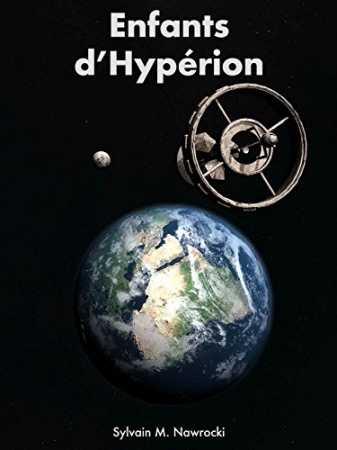 Enfants d'Hypérion (Mémoires des Titans t. 1)  de Sylvain M. Nawrocki
