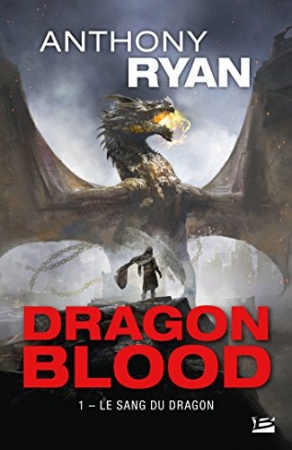 Le Sang du dragon: Dragon Blood, T1 de Anthony Ryan