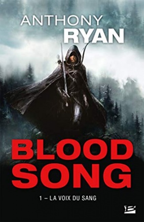 La Voix du sang: Blood Song, T1 de Anthony Ryan