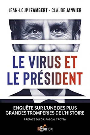 Le virus et le Président de Jean-Loup Izambert & Claude Janvier