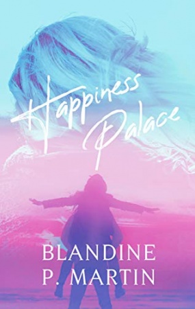 Happiness Palace de Blandine P. Martin