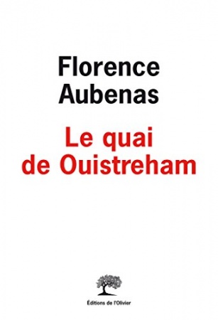 Le Quai de Ouistreham de Florence Aubenas