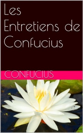Les Entretiens de Confucius de Confucius