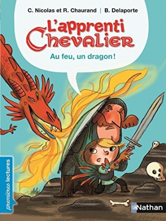 Au feu, un dragon ! de Rémi Chaurand & Christophe Nicolas