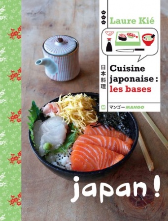 Cuisine japonaise : les bases de Laure Kié