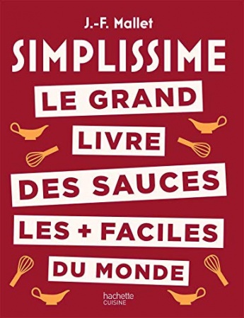 Simplissime Les sauces les + faciles du monde de  Jean-François Mallet