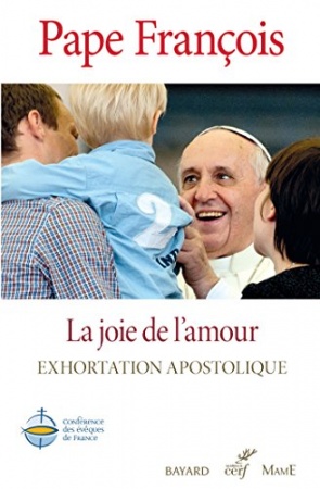 La joie de l'amour de  Pape François