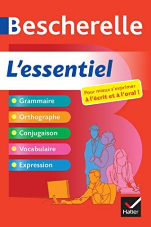 Bescherelle L'essentiel : Tout-en-un sur la langue française  de Adeline Lesot