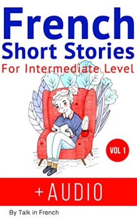 French Short Stories for Intermediate Level de Frederic Bibard