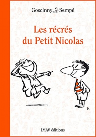 Les récrés du Petit Nicolas (Le Petit Nicolas t. 2) de René Goscinny & Jean-Jacques Sempé
