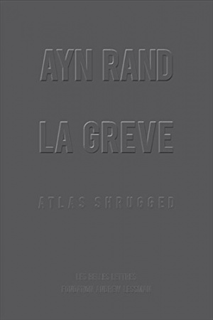 La Grève: Atlas Shrugged  de Ayn Rand