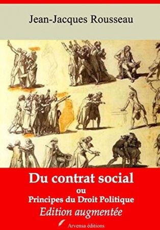 Du contrat social ou Principes du droit politique – suivi d'annexes de Jean-Jacques Rousseau