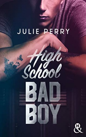 High School Bad Boy (&H DIGITAL) de Julie Perry
