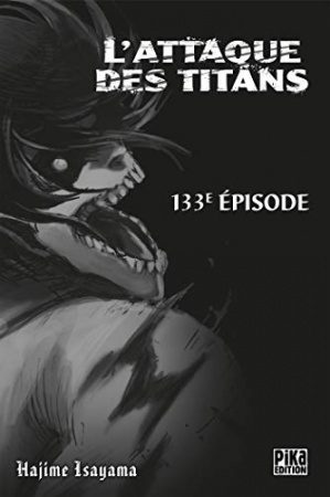 L'Attaque des Titans Chapitre 133 de Hajime Isayama