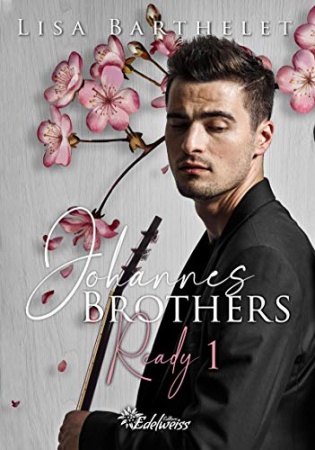 Johannes Brothers: Ready 1 de Lisa Barthelet