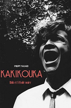 Kakikouka: Ubik et l'étoile Noire de  Maujard Philippe &  Luigi Romano