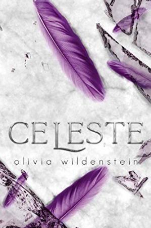 Celeste (Les Anges d'Elysium t. 2) de Olivia Wildenstein