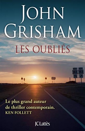 Les oubliés  de John Grisham