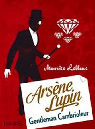 Arsene Lupin, gentleman-cambrio de Maurice Leblanc