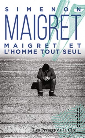 Maigret et l'homme tout seul de  Georges SIMENON