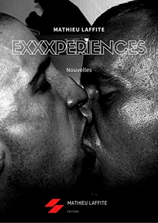 EXXXpériences: Nouvelles sensorielles de Mathieu Laffite