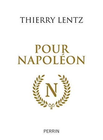 Pour Napoléon de  Thierry LENTZ