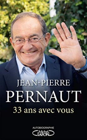 33 ans avec vous de Jean-Pierre Pernaut