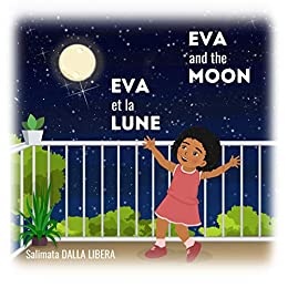 Eva and the moon - Eva et la lune  de  Salimata Dalla Libera