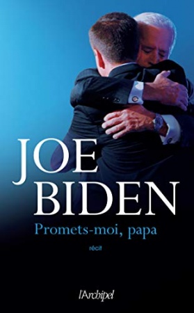Promets-moi, papa de Joe Biden
