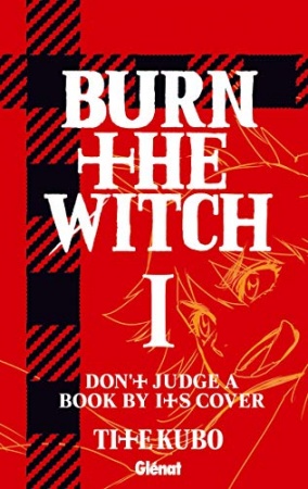 Burn The Witch - Tome 01 de Tite Kubo