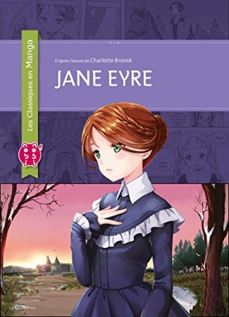Jane Eyre (Les Classiques en Manga)  de Charlotte Brontë