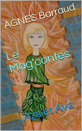 Le Mag'contes: Aza et Ava de AGNES Barraud