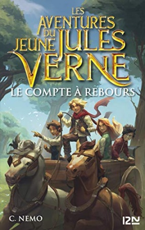 Les aventures du jeune Jules Verne - tome 07 : Le compte à rebours de Cuca CANALS ; Miguel GARCIA LOPEZ & Francisco PORRES