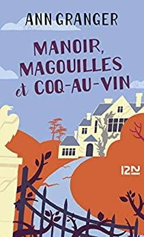 Manoir, magouilles et coq-au-vin de Ann GRANGER