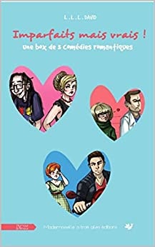 Imparfaits mais vrais !: une box de 3 comédies romantiques de L.L.L. David