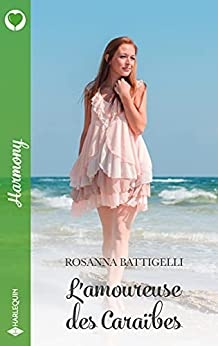 L'amoureuse des Caraïbes (Harmony) de  Rosanna Battigelli