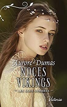 Noces Vikings (Victoria) de  Aurore Dumas